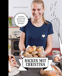 E-Book (epub) Backen mit Christina von Christina Bauer