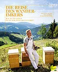 E-Book (epub) Die Reise des Wanderimkers von Johannes Gruber, Nina Wessely