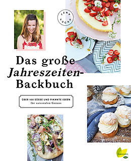 E-Book (epub) Das große Jahreszeiten-Backbuch von Lena Fuchs