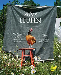 E-Book (epub) Alles Huhn von Gabriele Halper, Irena Rosc