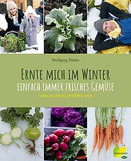 E-Book (epub) Ernte mich im Winter von Wolfgang Palme