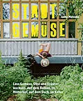 E-Book (epub) Stadtgemüse von Anna Meincke