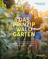 E-Book (epub) Das Prinzip Waldgarten von Sandra Skala, Michael Skala
