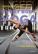 Fester Einband Every Body Yoga von Jessamyn Stanley