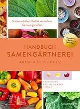 Fester Einband Handbuch Samengärtnerei von Andrea Heistinger