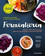Geheftet Fermentieren von Kirsten K. Shockey, Christopher Shockey