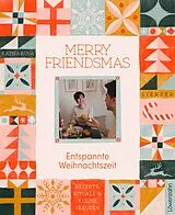 Fester Einband Merry Friendsmas - Entspannte Weihnachtszeit von Katharina Lierzer