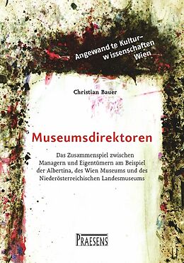 Kartonierter Einband Museumsdirektoren von Christian Bauer