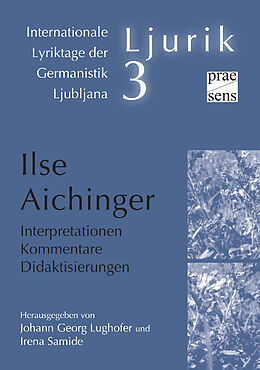 Kartonierter Einband Ilse Aichinger. Interpretationen  Kommentare  Didaktisierungen von 