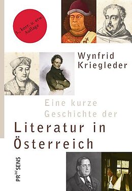Kartonierter Einband Eine kurze Geschichte der Literatur in Österreich von Wynfrid Kriegleder