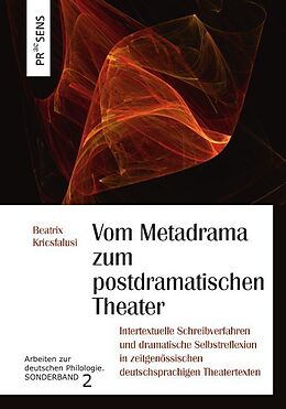 Kartonierter Einband Vom Metadrama zum postdramatischen Theater von Beatrix Kricsfalusi
