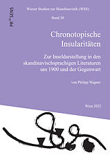 Kartonierter Einband Chronotopische Insularitäten von Philipp Wagner
