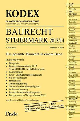 Kartonierter Einband KODEX Baurecht Steiermark 2013/14 von Paul Trippl