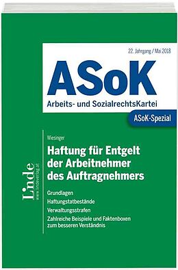 Kartonierter Einband ASoK-Spezial Haftung für Entgelt der Arbeitnehmer des Auftragnehmers von Christoph Wiesinger