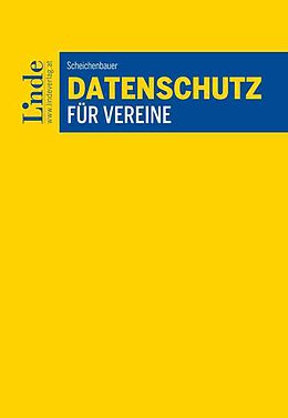 Kartonierter Einband Datenschutz für Vereine von Heidi Scheichenbauer