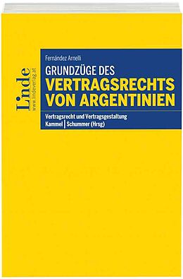 Kartonierter Einband Grundzüge des Vertragsrechts von Argentinien von Alejandro Walter Fernandez Arnelli