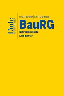 Fester Einband BauRG | Baurechtsgesetz von Andreas Krist, Matthias Mayer, Erik Pinetz