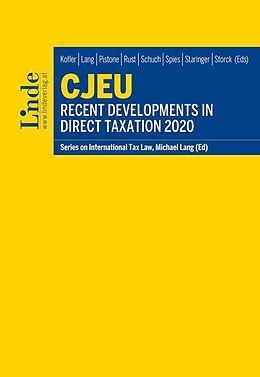 Kartonierter Einband CJEU - Recent Developments in Direct Taxation 2020 von 