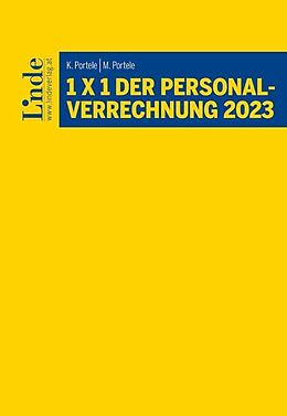 Kartonierter Einband 1 x 1 der Personalverrechnung 2023 von Karl Portele, Martina Portele