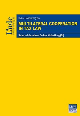 Couverture cartonnée Multilateral Cooperation in Tax Law de 