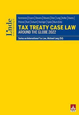 Couverture cartonnée Tax Treaty Case Law around the Globe 2022 de 
