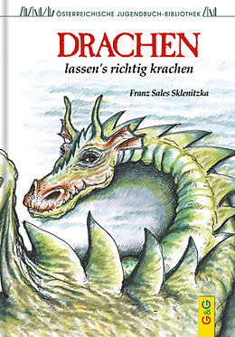 Fester Einband Drachen lassen's richtig krachen von Franz Sales Sklenitzka
