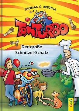 Fester Einband Tom Turbo: Der große Schnitzel-Schatz von Thomas Brezina