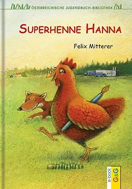 E-Book (epub) Superhenne Hanna von Felix Mitterer