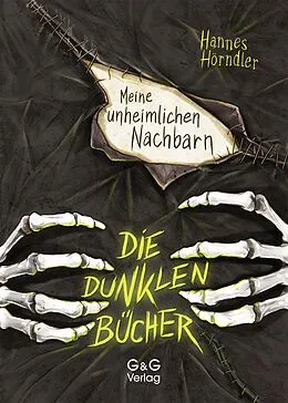 E-Book (epub) Die dunklen Bücher - Meine unheimlichen Nachbarn von Hannes Hörndler