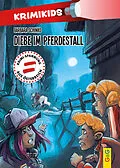 E-Book (epub) KrimiKids - Diebe im Pferdestall von Barbara Schinko
