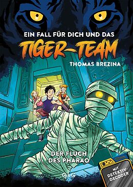 E-Book (epub) Tiger-Team - Der Fluch des Pharao von Thomas Brezina