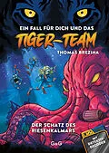 E-Book (epub) Tiger-Team - Der Schatz des Riesenkalmars von Thomas Brezina