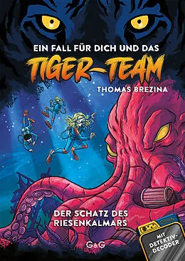 E-Book (epub) Tiger-Team - Der Schatz des Riesenkalmars von Thomas Brezina