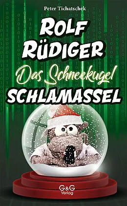 E-Book (epub) Rolf Rüdiger - Das Schneekugel-Schlamassel von Peter Tichatschek