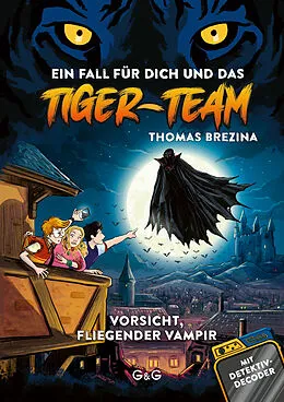 E-Book (epub) Tiger-Team  Vorsicht, fliegender Vampir von Thomas Brezina