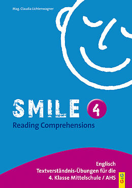 Kartonierter Einband Smile - Reading Comprehensions 4 von Claudia Lichtenwagner