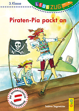 Fester Einband LESEZUG/3. Klasse: Piraten-Pia packt an von Sabina Sagmeister