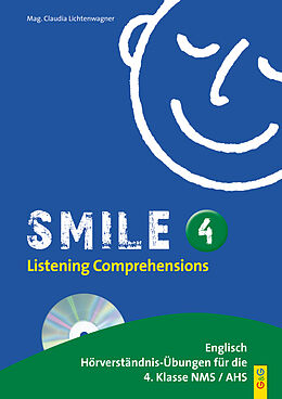 Kartonierter Einband Smile - Listening Comprehensions 4 mit CD von Claudia Lichtenwagner