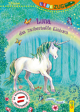 Fester Einband LESEZUG/1. Klasse: Luna, das zauberhafte Einhorn von Claudia Skopal