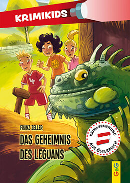 Fester Einband KrimiKids - Das Geheimnis des Leguans von Franz Zeller