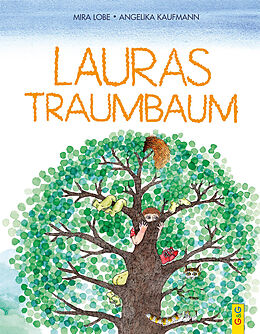 Fester Einband Lauras Traumbaum von Mira Lobe