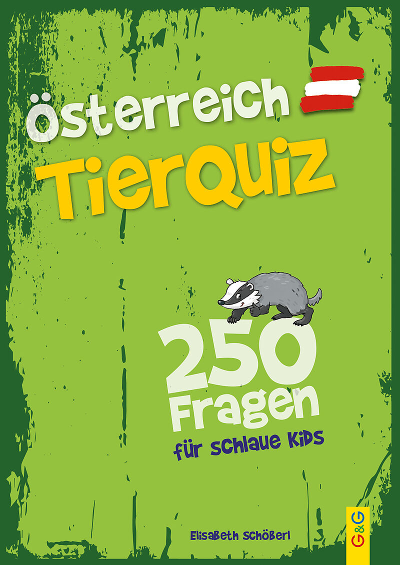Österreich Tier-Quiz  250 Fragen für schlaue Kids