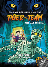 Fester Einband Tiger-Team - Der Fluch des Pharao von Thomas Brezina