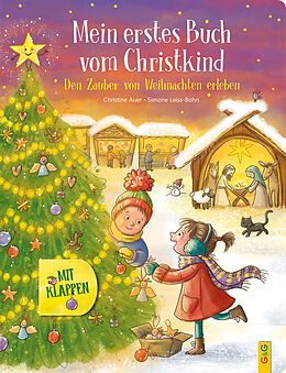 Pappband, unzerreissbar Mein erstes Buch vom Christkind - mit Klappen von Christine Auer