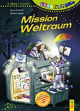 Fester Einband LESEZUG/2. Klasse  LESESTUFE 1: Mission Weltraum von Jenny Dietrich