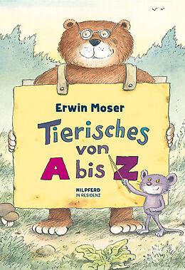 Fester Einband Tierisches von A bis Z von Erwin Moser