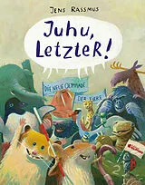 Fester Einband Juhu, LetzteR! von Jens Rassmus