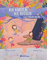 Fester Einband Der Garten des Riesen von Antonie Schneider