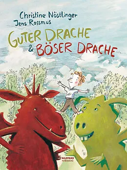 E-Book (epub) Guter Drache & Böser Drache von Christine Nöstlinger