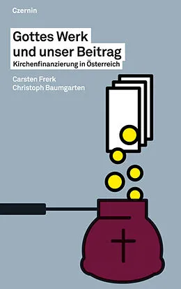 E-Book (epub) Gottes Werk und unser Beitrag von Carsten Frerk, Christoph Baumgarten